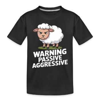 Vorsicht Passiv Aggressiv Schaf - Kinder Premium Bio T-Shirt - Schwarz - Vorne