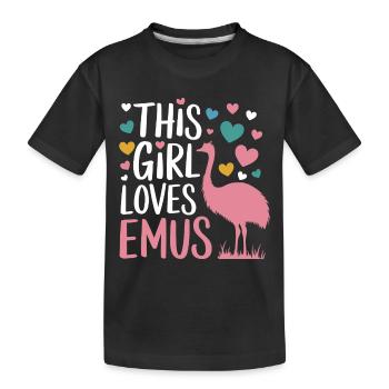 Emu Saying Girl Emus Funny Emu Gift - Kids' Premium Organic T-Shirt - black - Front