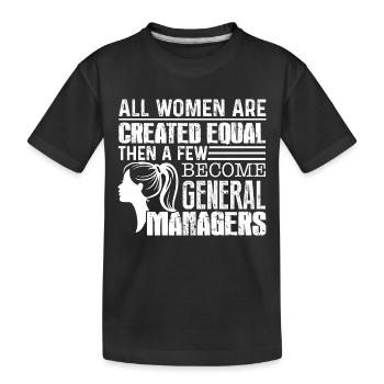 General Manager Few Women Become General Managers - Kids' Premium Organic T-Shirt - black - Front