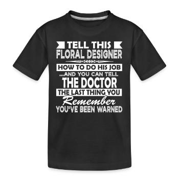 Floral Designer Floral Designer Job - Kids' Premium Organic T-Shirt - black - Front