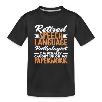 Orthophoniste à la retraite - T-shirt bio Premium Enfant - noir - Devant