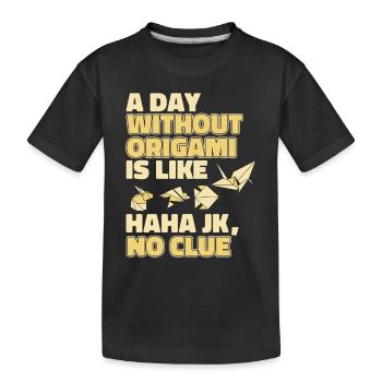 Une journée sans origami, c’est comme plier une grue en papier - T-shirt bio Premium Enfant - noir - Devant