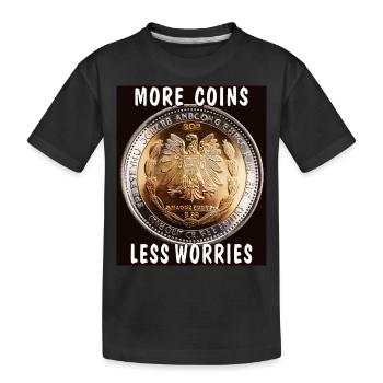 MORE COINS LESS WORRIES - Kinder Premium Bio T-Shirt - Schwarz - Vorne