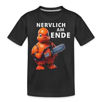 NERVLICH AM ENDE - Kinder Premium Bio T-Shirt - Schwarz - Vorne
