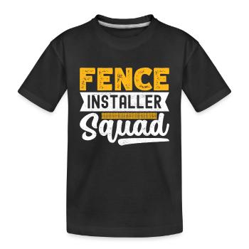 Fence Installer Fence Builder Fence Installer - Kids' Premium Organic T-Shirt - black - Front