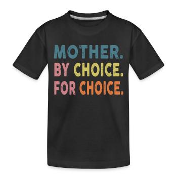 Mère par choix pour choix Femmes fortes - T-shirt bio Premium Enfant - noir - Devant