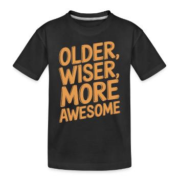 plus âgé, plus grand anniversaire plus vieux - T-shirt bio Premium Enfant - noir - Devant