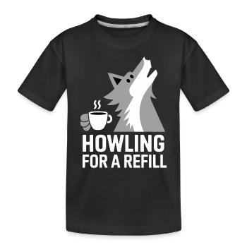 Howling wolf for a supply of coffee - Kids' Premium Organic T-Shirt - black - Front
