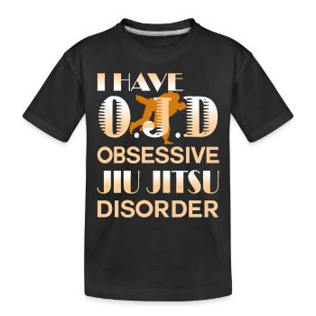 Obsessive Jiu Jitsu Disorder - Kids' Premium Organic T-Shirt - black - Front
