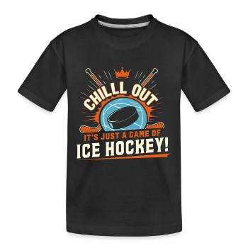 Chill out – es ist nur ein Hockeyspiel! - Kinder Premium Bio T-Shirt - Schwarz - Vorne