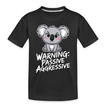 Avertissement : Dessin de koala passif-agressif - T-shirt bio Premium Enfant - noir - Devant