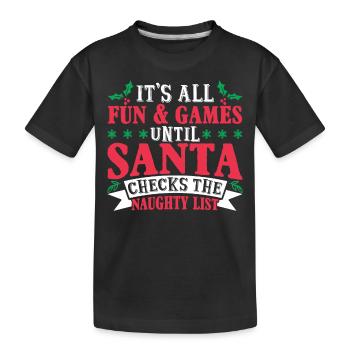 Christmas Santa Checks The Naughty List - Kids' Premium Organic T-Shirt - black - Front