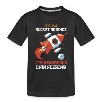 Es Ist Nicht Rocket Science Luft- und - Kinder Premium Bio T-Shirt - Schwarz - Vorne