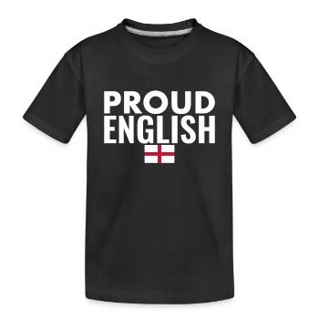 Proud English English Flag England - Kids' Premium Organic T-Shirt - black - Front