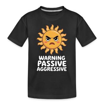 Attention Passif Agressif Soleil - T-shirt bio Premium Enfant - noir - Devant