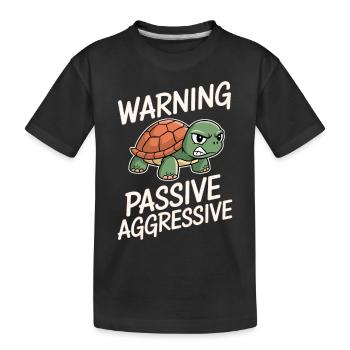 Avertissement Tortue passive agressive - T-shirt bio Premium Enfant - noir - Devant