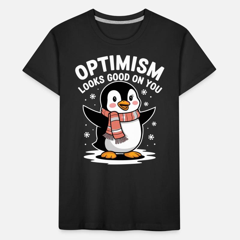 Optimismus Steht Dir Gut Pinguin Winter Kinder Premium Bio T-Shirt
