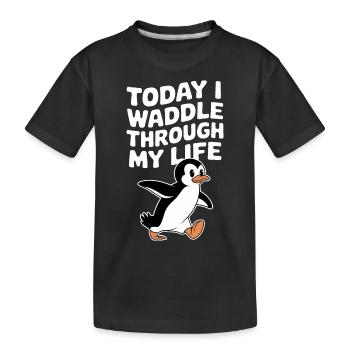 Aujourd’hui, je me dandine dans ma vie Penguin - T-shirt bio Premium Enfant - noir - Devant