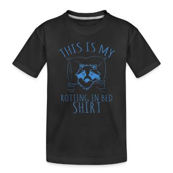 C’est mon pourrissement dans le lit Chemise raton laveur drôle - T-shirt bio Premium Enfant - noir - Devant