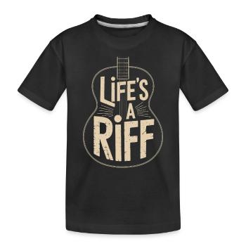 Gitarrenspieler: Life's a Riff - Kinder Premium Bio T-Shirt - Schwarz - Vorne