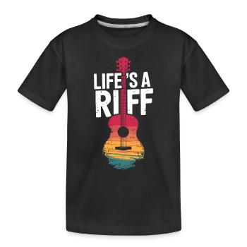Attitude du guitariste face à la vie : Life’s A Riff - T-shirt bio Premium Enfant - noir - Devant