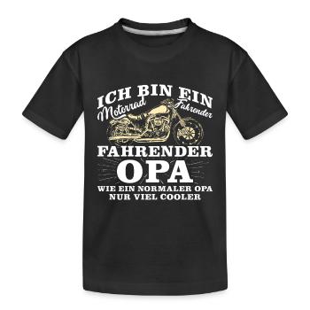 Opi BIN EIN MOTORRAD FAHRENDER OPA NOCH COOLER - Kinder Premium Bio T-Shirt - Schwarz - Vorne