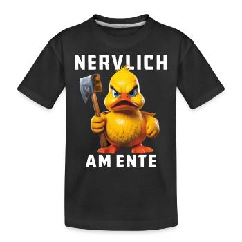 ENTE BEIL NERVLICH AM ENTE - Kinder Premium Bio T-Shirt - Schwarz - Vorne