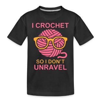 Crochet Saying Wool Funny Crochet Gift - Kids' Premium Organic T-Shirt - black - Front