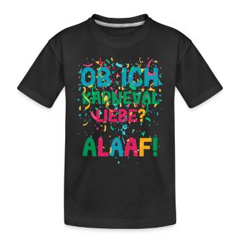 Ob ich Karneval Liebe Alaaf Fastnacht Konfetti - Kinder Premium Bio T-Shirt - Schwarz - Vorne