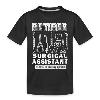 Surgical Assistant Retired Surgical Assistant - Kids' Premium Organic T-Shirt - black - Front
