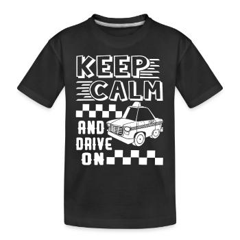 Taxi Driver Keep Calm And Drive Taxi - Kids' Premium Organic T-Shirt - black - Front