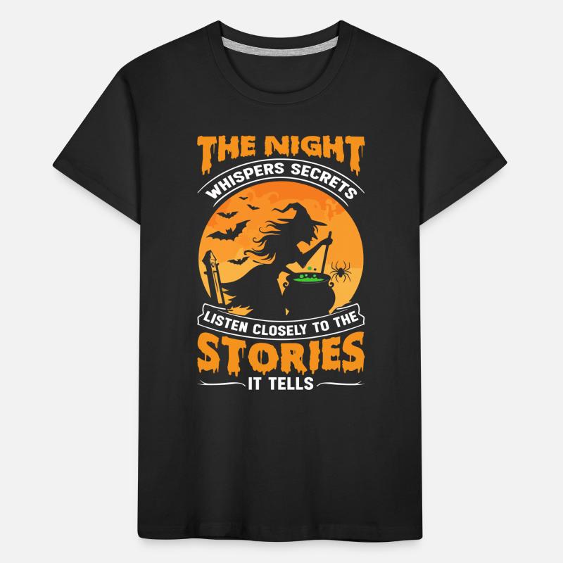 La nuit murmure des secrets ; écouter attentivement le T-shirt bio Premium Enfant