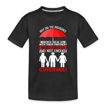 Pourquoi le courtier d’assurance a-t-il rompu avec leur - T-shirt bio Premium Enfant - noir - Devant