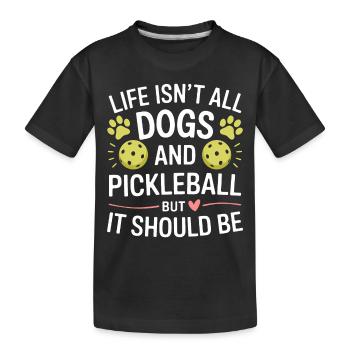 Pickleball Saying Dog Funny Pickleball Gift - Kids' Premium Organic T-Shirt - black - Front