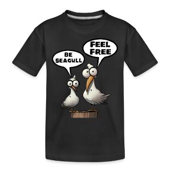 Die Bäädden Möwen - Be Seagull feel free Funshirt - Kids' Premium Organic T-Shirt - black - Front