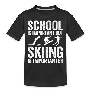Schule ist wichtig, aber Skifahren ist noch wichtiger - Kinder Premium Bio T-Shirt - Schwarz - Vorne