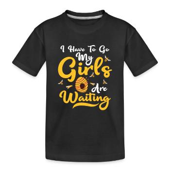 I Have To Go My Girls Are Waiting Beekeeper Beekee - Kinder Premium Bio T-Shirt - Schwarz - Vorne
