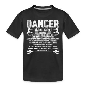 Dancer Definition - Kids' Premium Organic T-Shirt - black - Front