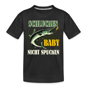 Hecht Angler SCHLUCKEN BABY NICHT SPUCKEN Lustiges - Kinder Premium Bio T-Shirt - Schwarz - Vorne