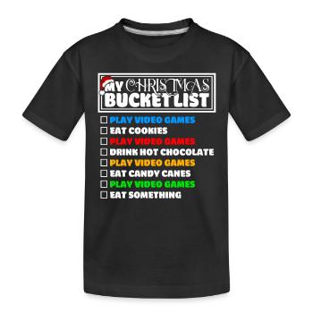 Christmas Bucket List Video Games Xmas Gamer - Kids' Premium Organic T-Shirt - black - Front