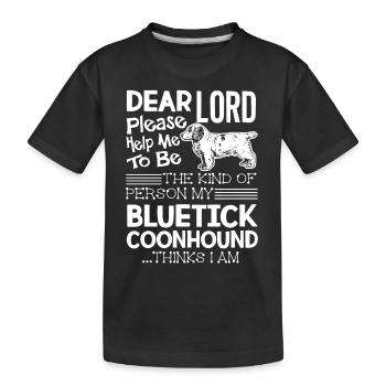 Bluetick Coonhound Please Help Me - Kids' Premium Organic T-Shirt - black - Front