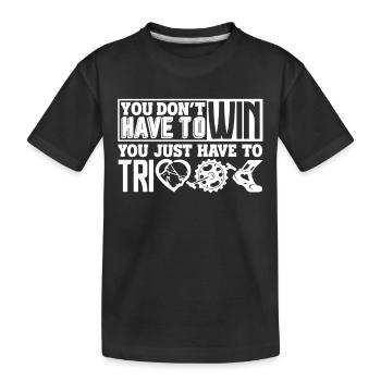 Triathlon Just Have To Tri - Kids' Premium Organic T-Shirt - black - Front