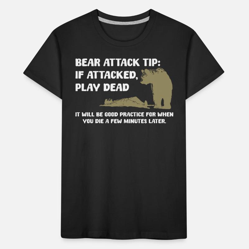 Bear Attack Tip: Feign Death for Attack Kids' Premium Organic T-Shirt