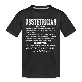 Obstetrician Definition - Kids' Premium Organic T-Shirt - black - Front