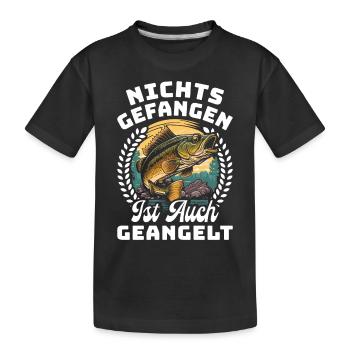 Angler Outfit NICHTS GEFANGEN IST AUCH GEANGELT - Kinder Premium Bio T-Shirt - Schwarz - Vorne