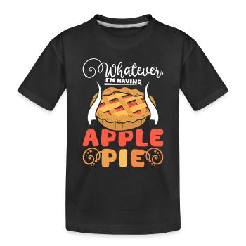 Whatever I'm having apple pie - Kinder Premium Bio T-Shirt - Schwarz - Vorne
