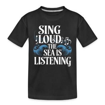 Sailors Sea Shanty Singing Ship Adventures - Kids' Premium Organic T-Shirt - black - Front