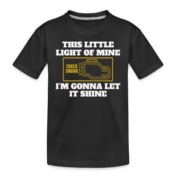 Cette petite lumière de la mienne vérifier le symbole du moteur - T-shirt bio Premium Enfant - noir - Devant