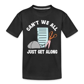 We can't all just get along well - Kids' Premium Organic T-Shirt - black - Front