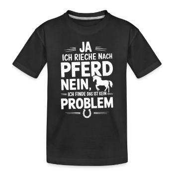 Ja ich rieche nach Pferd, Reiterin Pferdeliebhaber - Kinder Premium Bio T-Shirt - Schwarz - Vorne